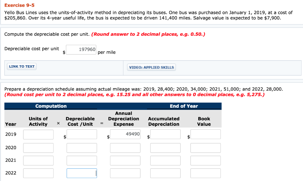 Yello Bus Lines uses the units-of-activity method in depreciating its buses. One