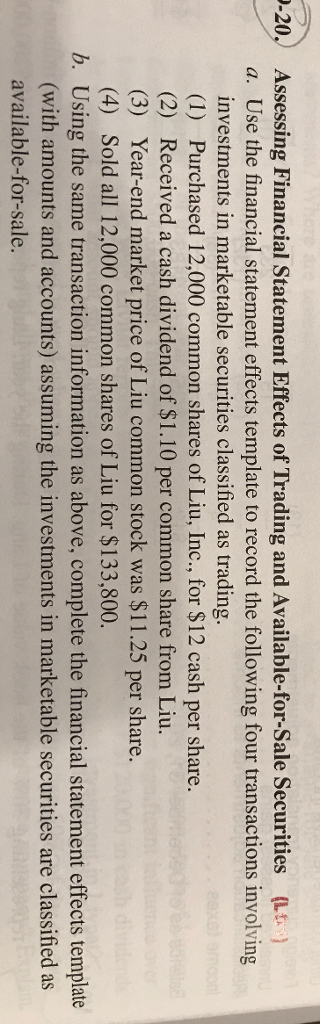 a. Use the financial statement effects template to record the following