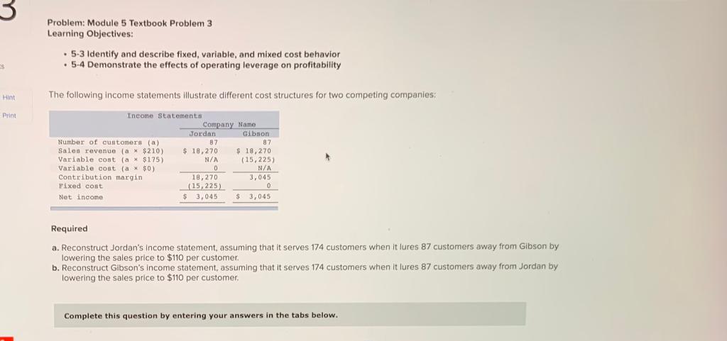  Problem: Module 5 Textbook Problem 3 Learning Objectives: - 5-3 Identify