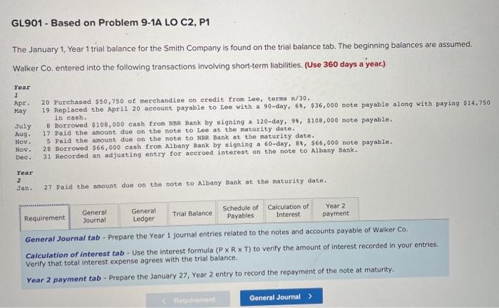  Need Help ASAP!! GL901 - Based on Problem 9-1A LO C2,