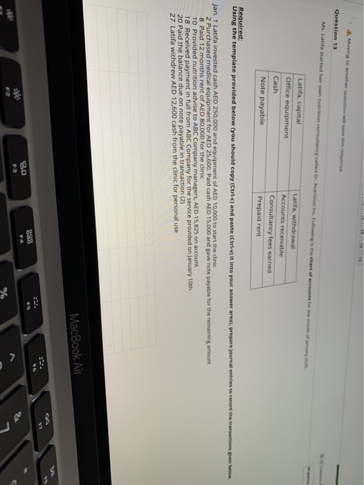  Moving to another question with Question 13 Ms. Latifa started her