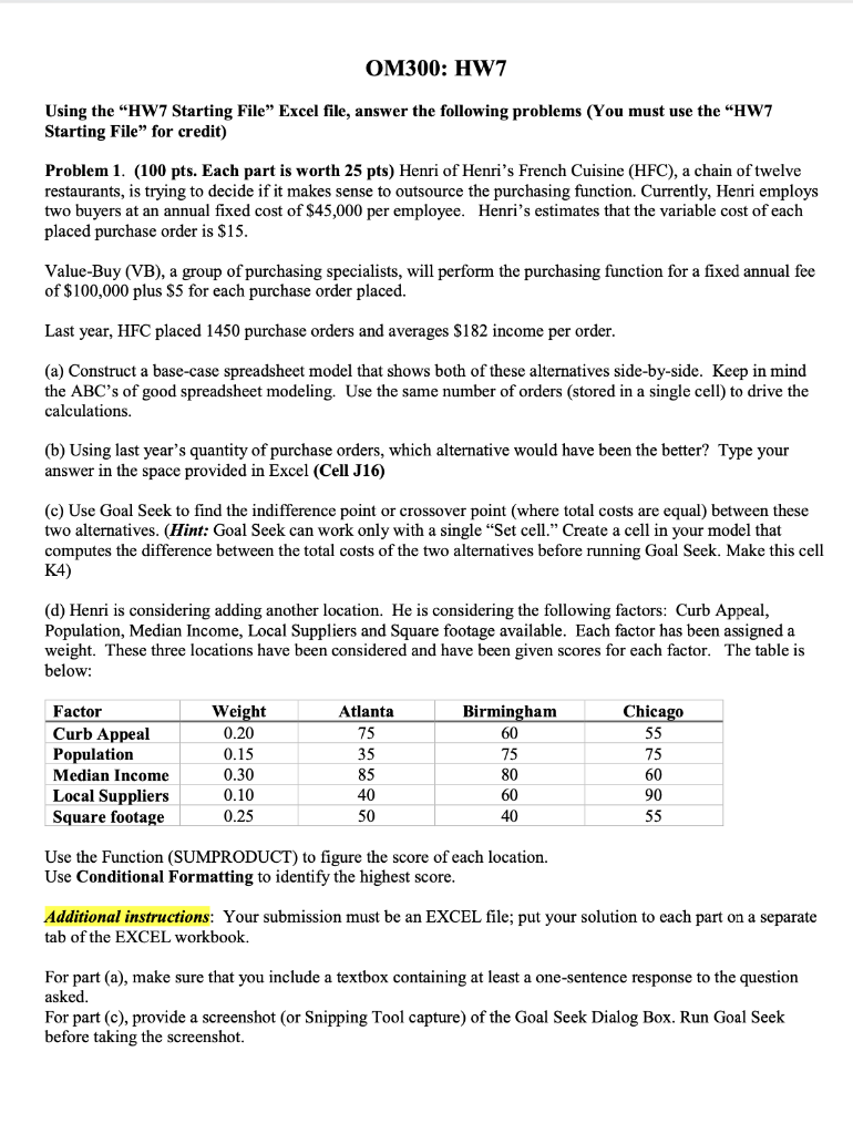  OM300: HW7 Using the HW7 Starting File Excel file, answer the