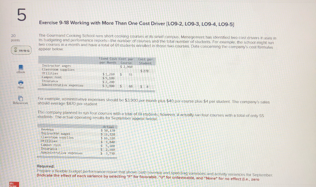 5 Exercise 9-18 Working with More Than One Cost Driver (LO9-2,