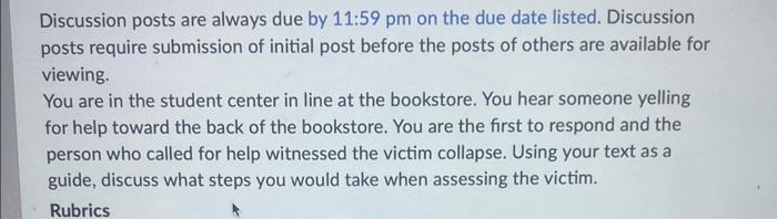 first aid kit Discussion posts are always due by 11:59pm on the