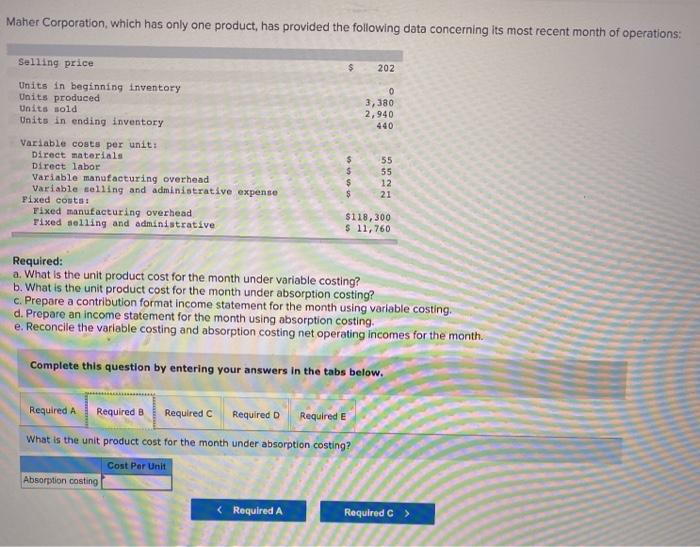 has only one product, has provided the following data concerning its most