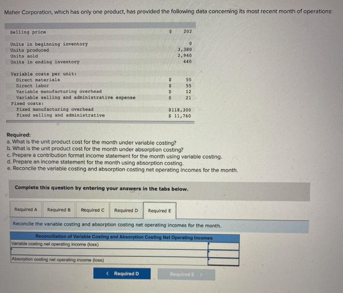 per unit: Direct materials Direct labor Variable manufacturing overhead Variable selling and