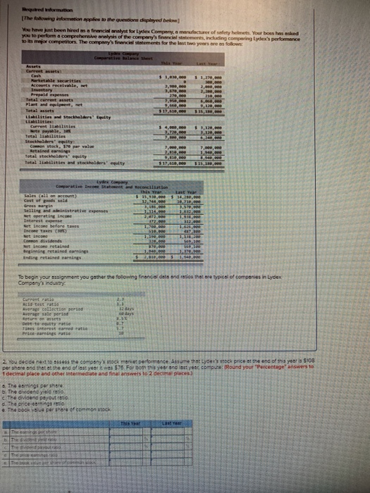  The flowing information to the questions d e below You have