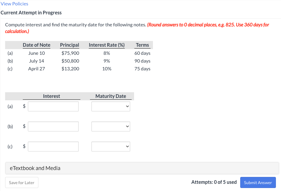  View Policies Current Attempt in Progress Compute interest and find the