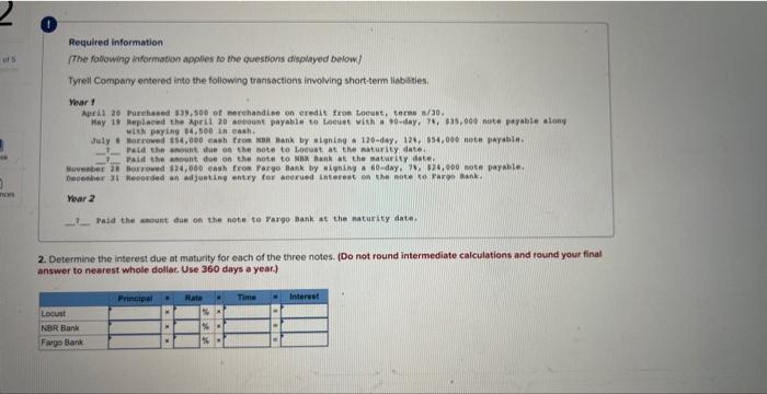 applies to the quentions displgyed below] Tyeil Company emered into the following