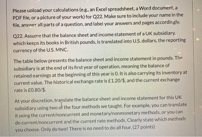 a question, and label your answers and pages accordingly. Q22. Assume that