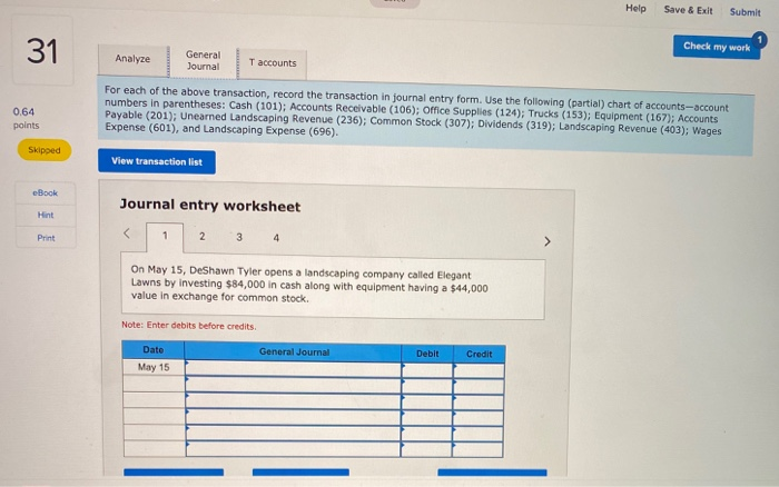 entries LO P1 0.64 points Skipped For each transaction (1) analyze the