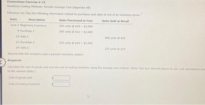  Cornerstone Exercise 632 Inventory Costing Methods: Penodic Average Cost (Appendox 6B)