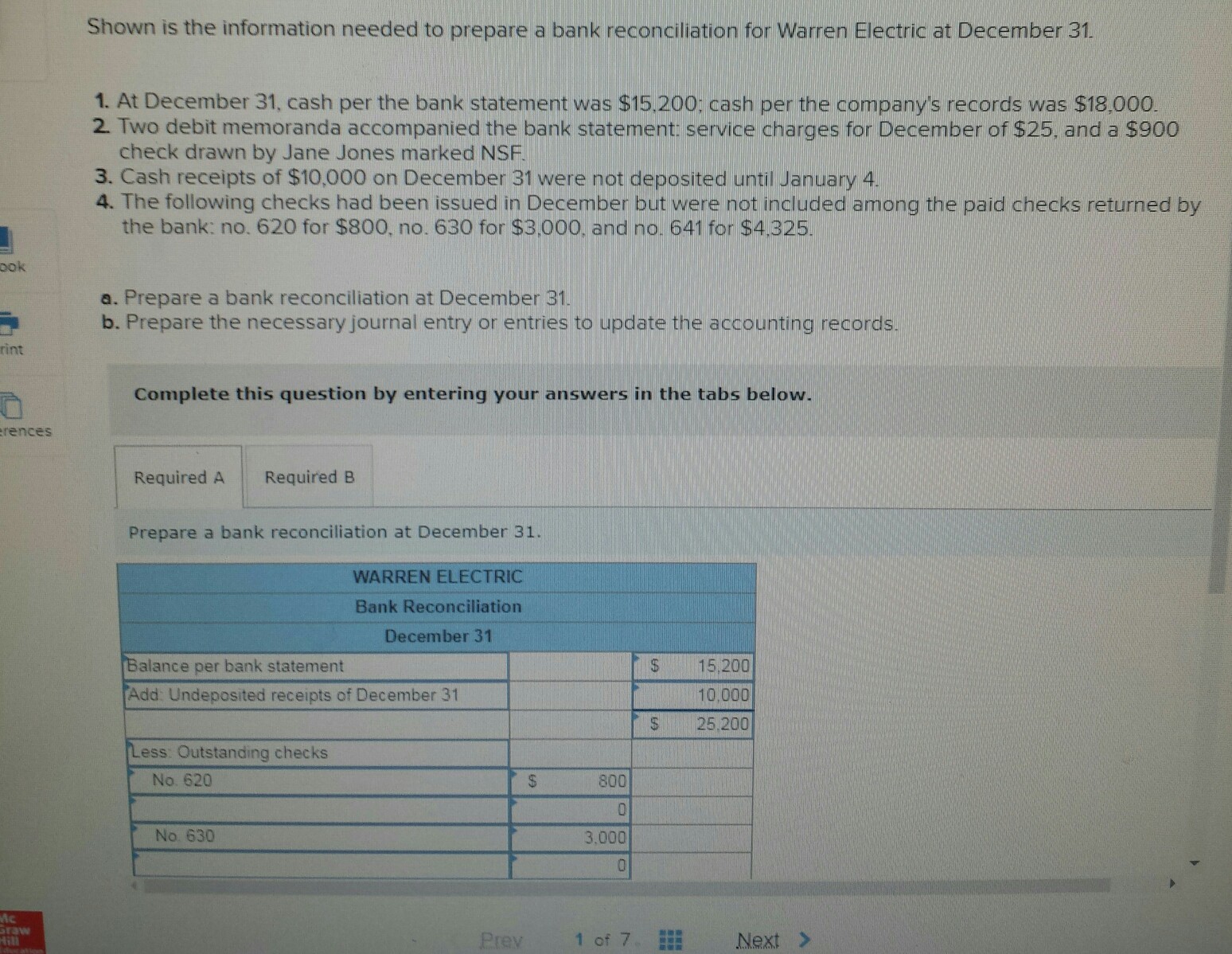  what am I missing? stating incomplete Shown is the information needed