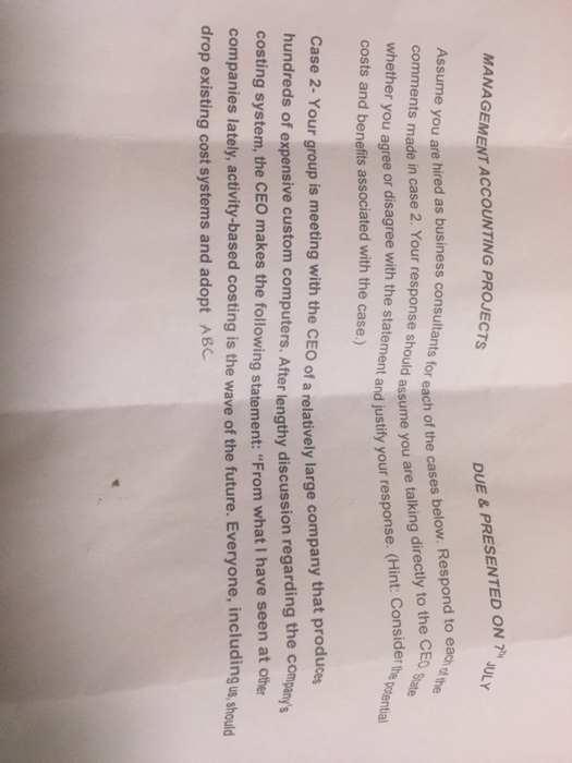  MANAGEMENT ACCOUNTING PROJECTS DUE & PRESENTED ON each d the Assume