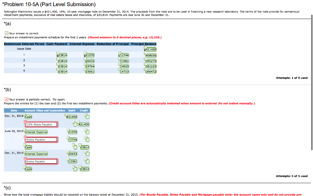 Problem 10-5A (Part Level Submission) Talkington Electronics issues a421,400, 10%, 10-year