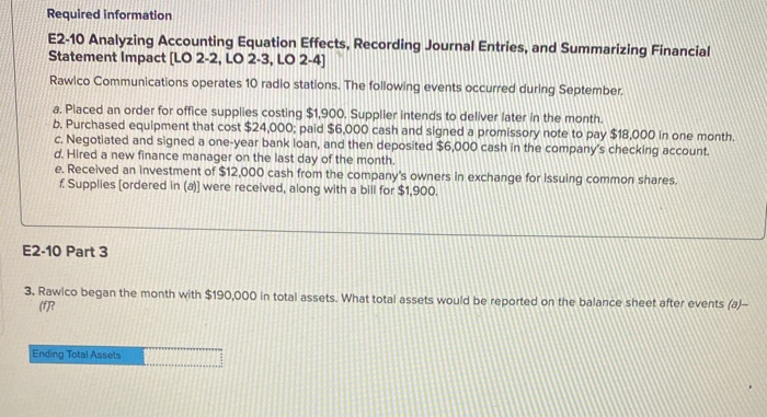  Required information E2-10 Analyzing Accounting Equation Effects, Recording Journal Entries, and