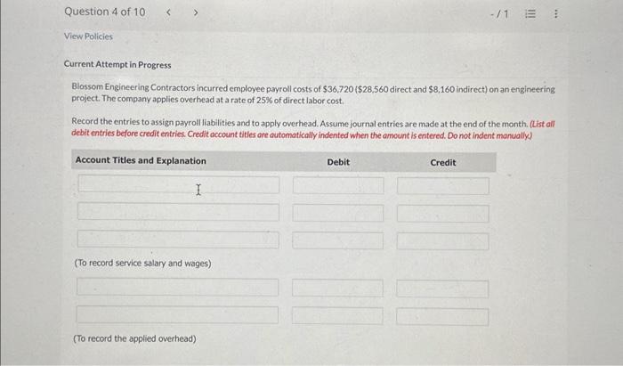 solve : Current Attempt in Progress Blossom Engineering Contractors incurred employee payroll
