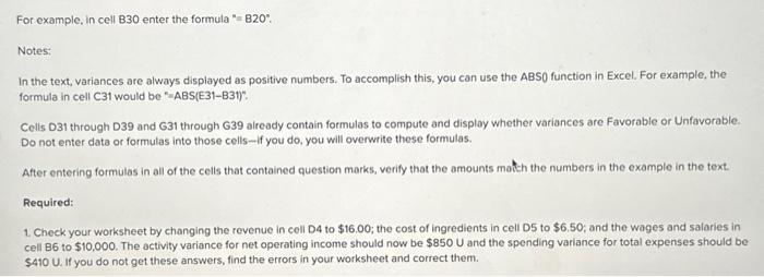 please show formulas For example, in cell B30 enter the formula "