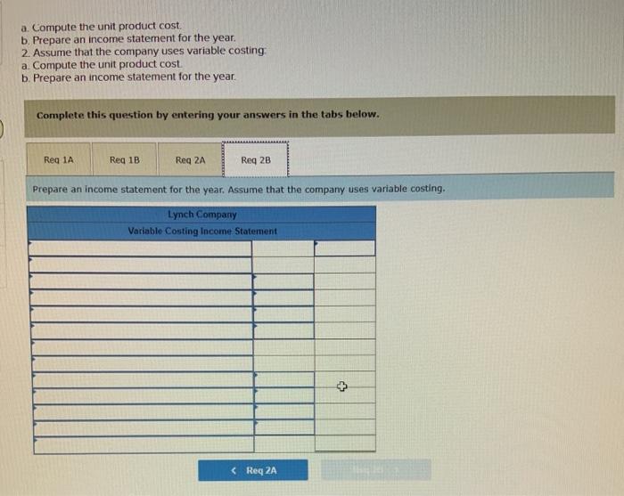 costs per unit: Manufacturing: Direct materials Direct labor Variable manufacturing overhead Variable