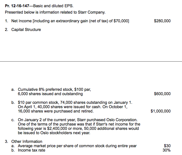  Pr. 12-16-147Basic and diluted EPS. Presented below is information related to