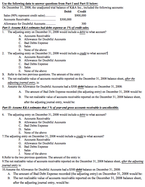 Use the following data to answer questions from Part I and