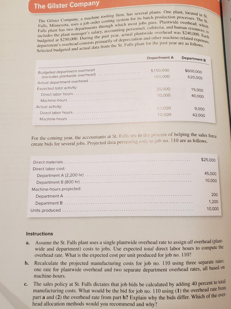 Please answer questions A-H and show computations. Thank You! The Gilster Company