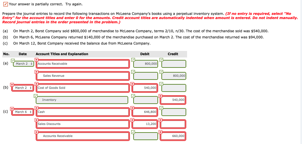  Your answer is partially correct. Try again. Prepare the journal entries