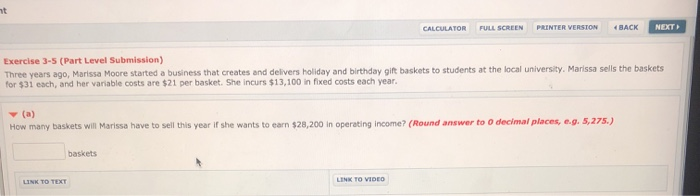  CALCULATOR FULL SCREEN PRINTER VERSION BACK NEXT Exercise 3-5 (Part Level