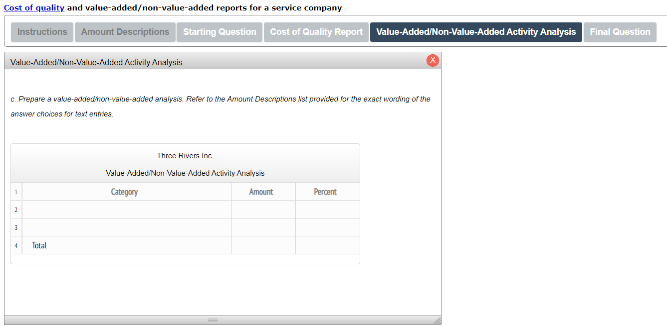 company Instructions Amount Descriptions Starting Question Cost of Quality Report Value-Added/Non-Value-Added Activity