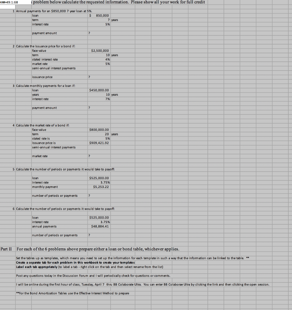  44#+49:1:58 i problem below calculate the requested information. Please show all