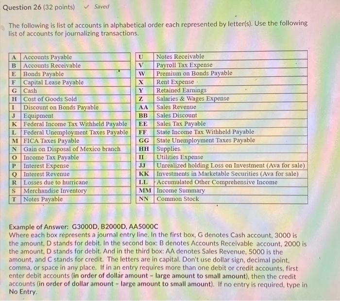  Journal Entry Line 1= Journal Entry Line 2 = A Journal