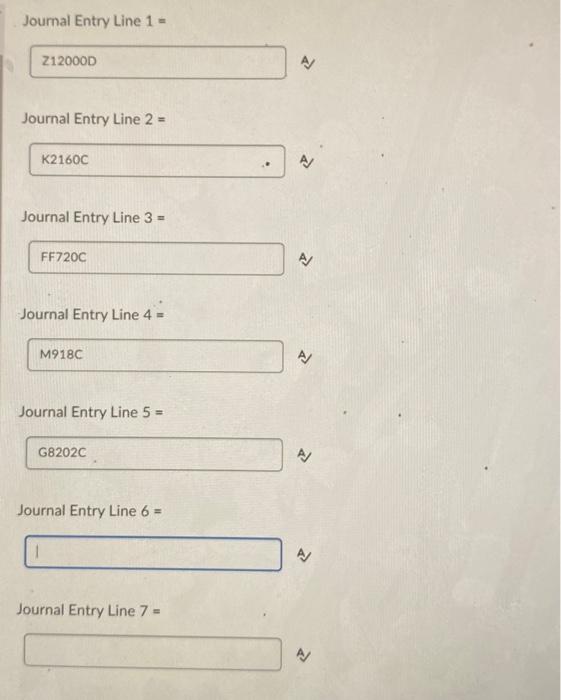 Entry Line 5= A Journal Entry Line 6 = A Journal Entry