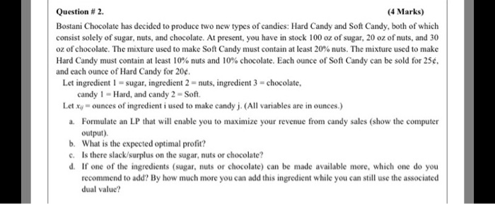 i need the mathimatical model for this Q Question #2. (4 Marks)