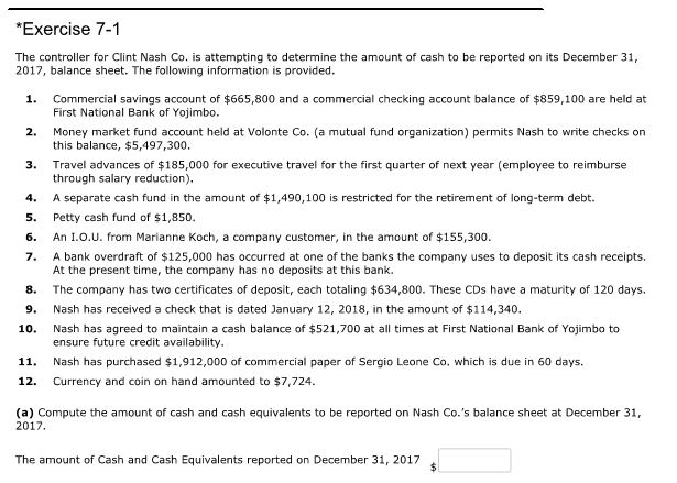 Exercise 7-1 The controller for Clint Nash Co. is attempting to