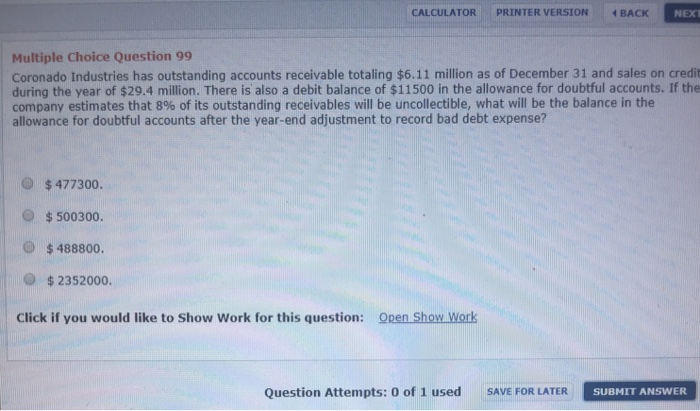  CALCULATOR PRINTER VERSION BACK NEX Multiple Choice Question 99 Coronado Industries