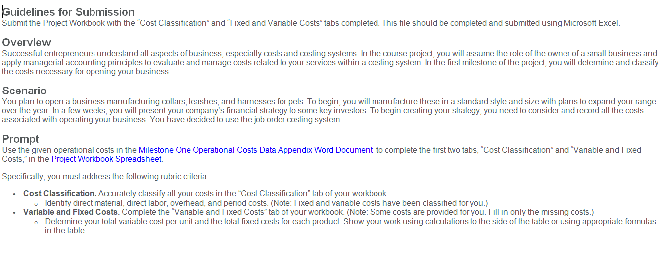 Guidelines for Submission Submit the Project Workbook with the "Cost Classification"