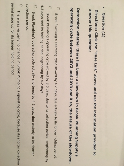  Question (2) Directions: Click the "Case Link" above and use the