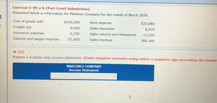 Exercise 5-09 a-b (Part Level Submission) Presented below is information for