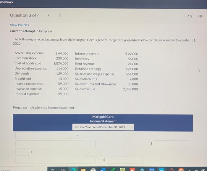 i need help mework Question 3 of 4 -/3 E View Policies
