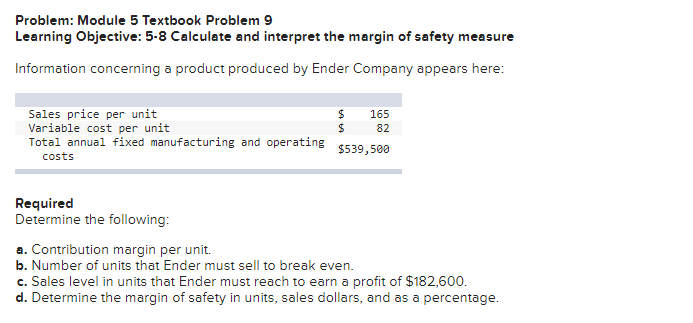 Problem: Module 5 Textbook Problem 9 Learning Objective: 5-8 Calculate and