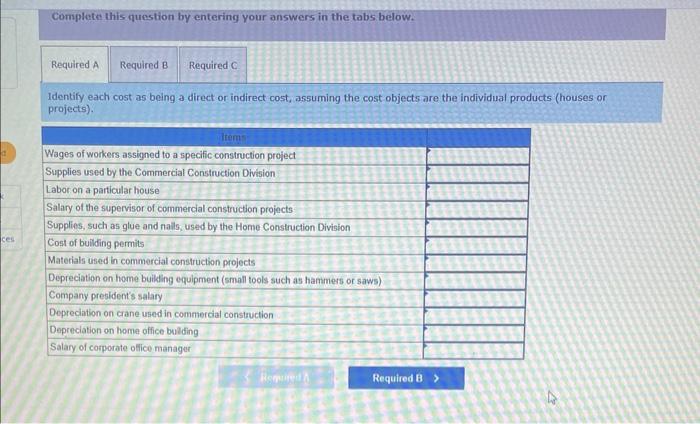 Company is composed of two divisions. (1) Home Construction and (2) Commercial