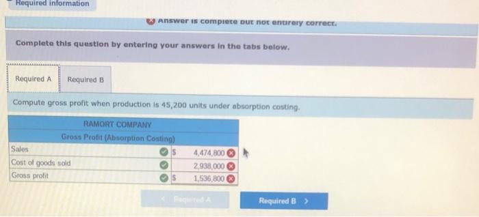 reports the following for its single product. Ramort produced and sold 22.600