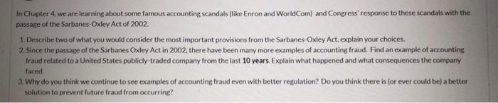  In Chapter 4, we are learning about some famous accounting scandals