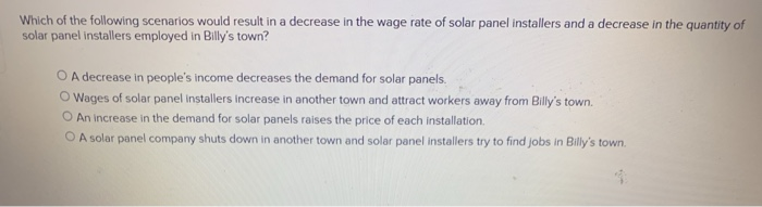  Which of the following scenarios would result in a decrease in