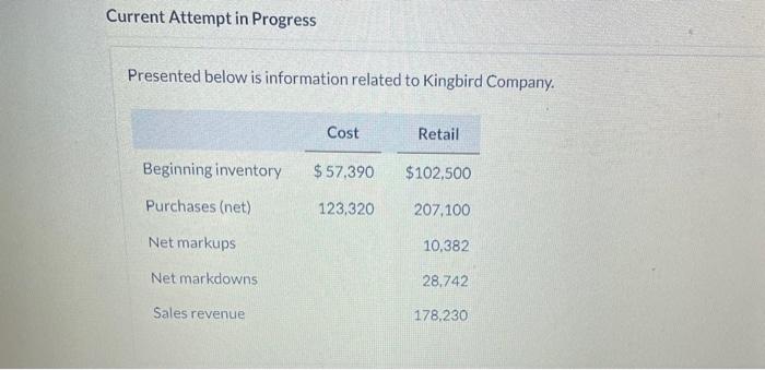  Current Attempt in Progress Presented below is information related to Kingbird