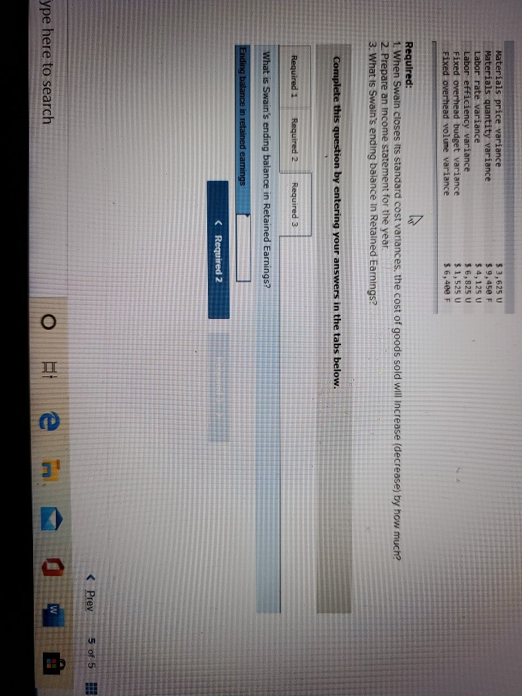 Inventories, and its uses a standard cost system. The company's beginning balance