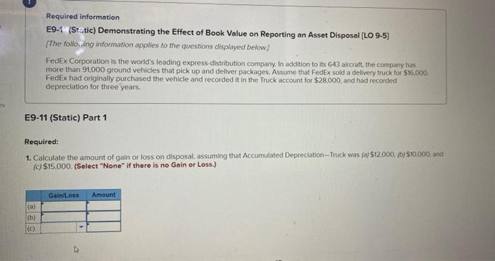  Required information E9-1 (Static) Demonstrating the Effect of Book Value on