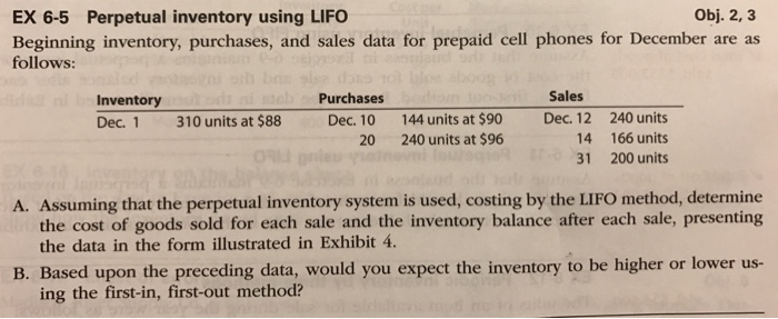  EX 6-5 Perpetual inventory using LIFO Obj. 2, 3 Beginning inventory,