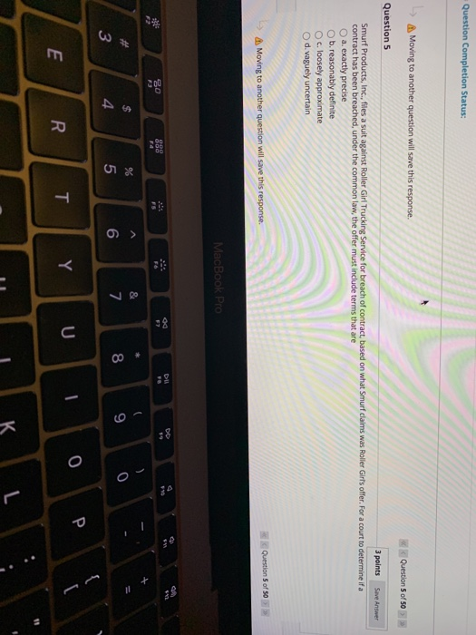  Question Completion Status: Moving to another question will save this response.