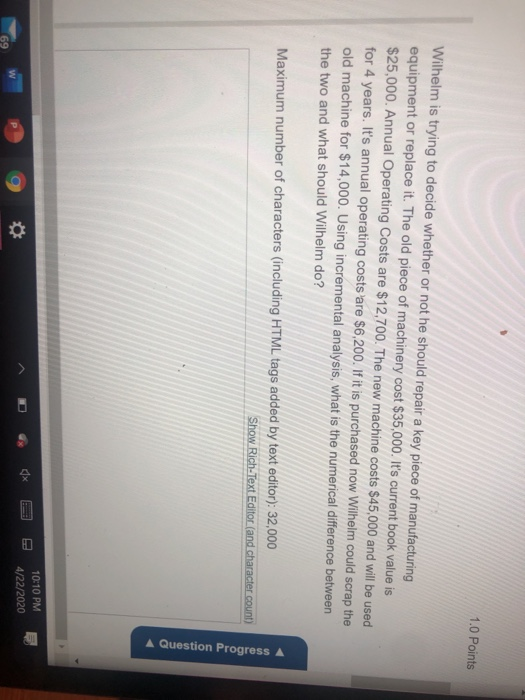  1.0 Points Wilhelm is trying to decide whether or not he